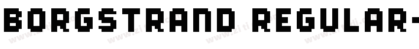Borgstrand Regular字体转换